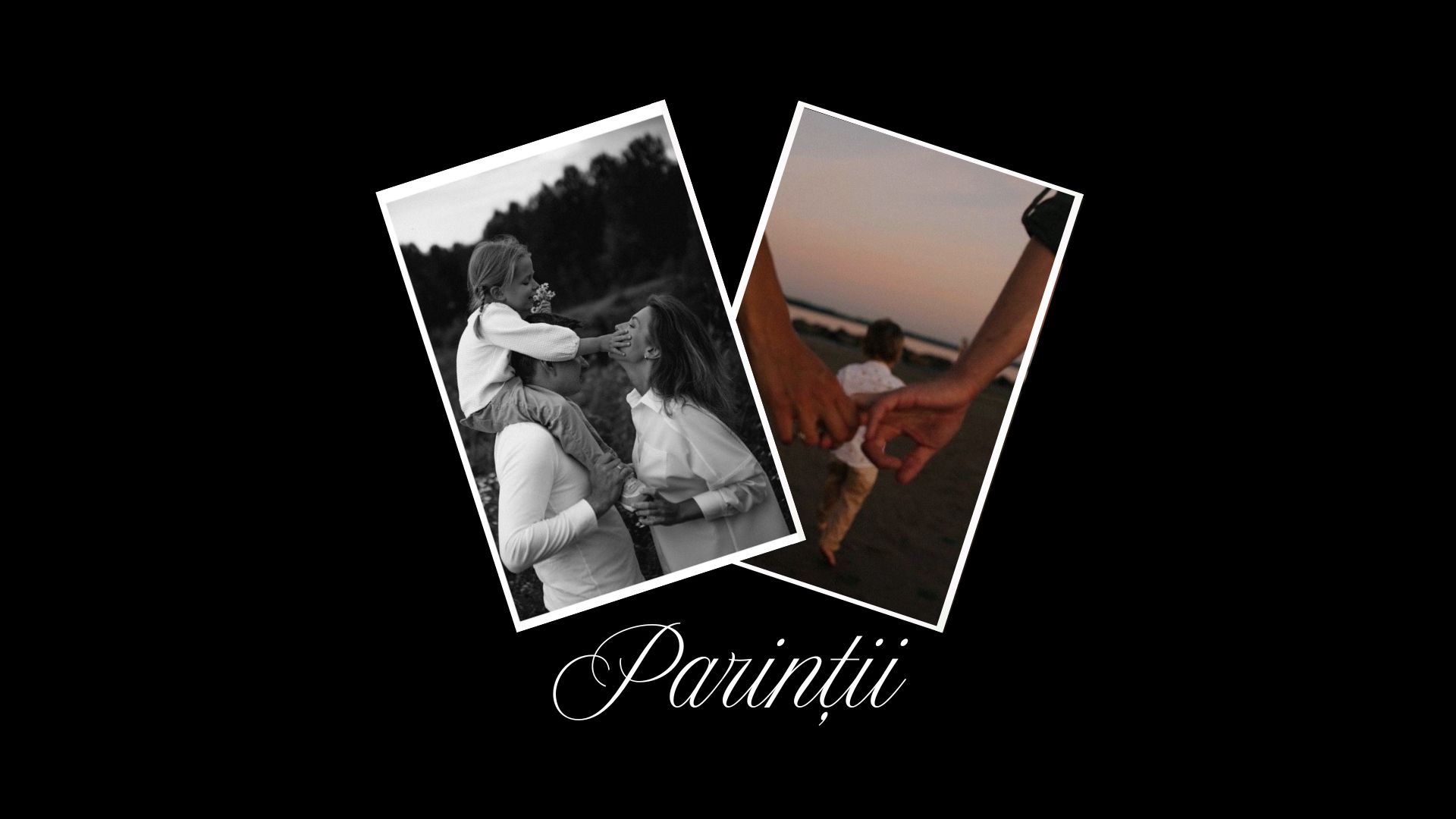 Părinții — rădăcinile intimității tale